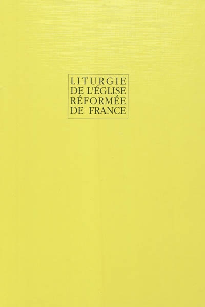 Liturgie de l'Eglise réformée de France