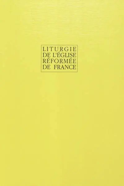 Liturgie de l'Eglise réformée de France