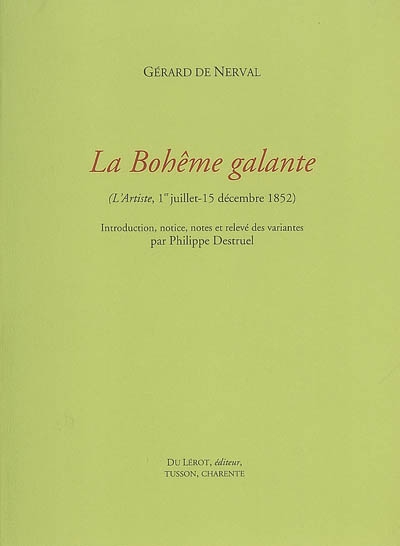 La Bohême galante : L'Artiste, 1er juillet-15 décembre 1852