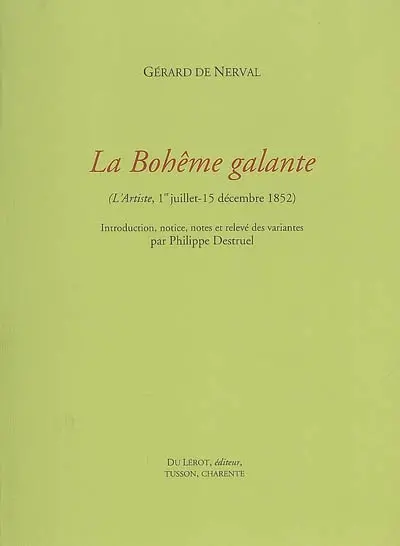 La Bohême galante : L'Artiste, 1er juillet-15 décembre 1852