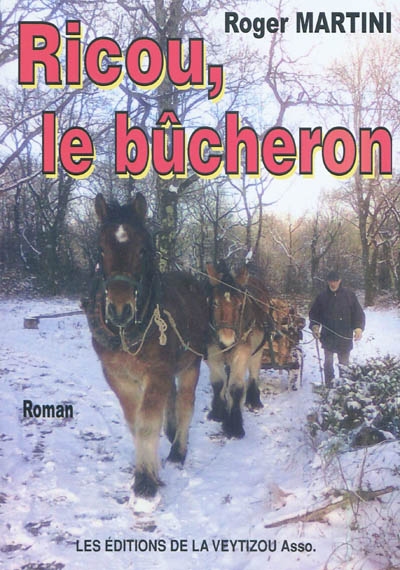 Ricou, le bûcheron