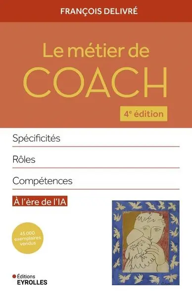 Le métier de coach : spécificités, rôles, compétences : à l'ère de l'IA