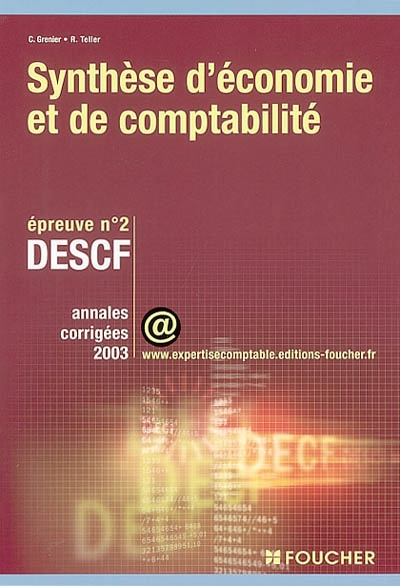 Synthèse d'économie et de comptabilité, épreuve n° 2, DESCF : annales corrigées 2003