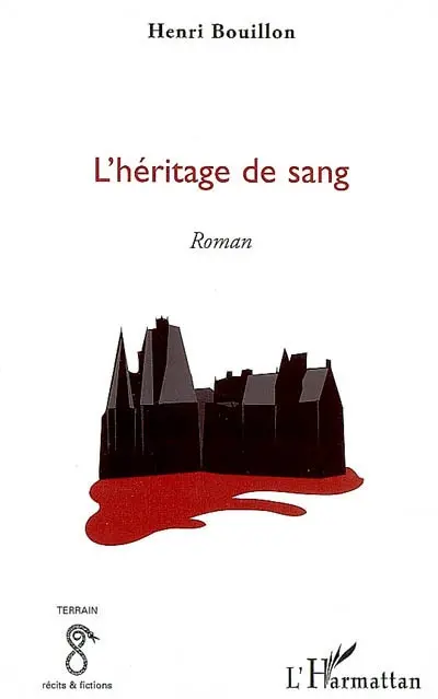 L'héritage de sang