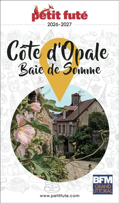 Côte d'Opale : baie de Somme : 2026-2027 Côte d'Opale : baie de Somme : 2026-2027