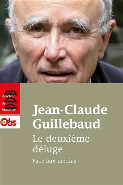 Le deuxième déluge : face aux médias