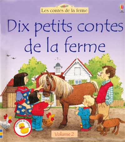 Dix petits contes de la ferme