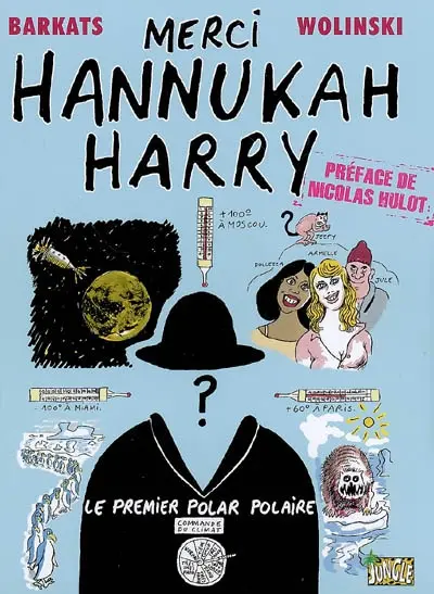 Merci Hannukah Harry : le premier polar polaire