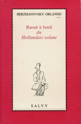 Trilogie autrichienne. Vol. 2. Raout à bord du Hollandais volant
