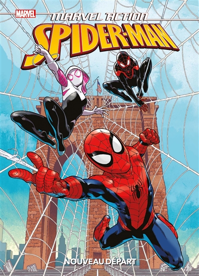 Marvel action Spider-Man. Nouveau départ