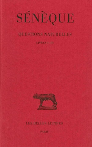 questions naturelles. vol. 1. livres i-iii