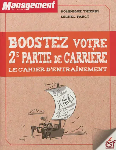 Boostez votre 2e partie de carrière : le cahier d'entraînement