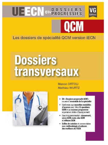 Dossiers transversaux : QCM, les dossiers de spécialité QCM version iECN