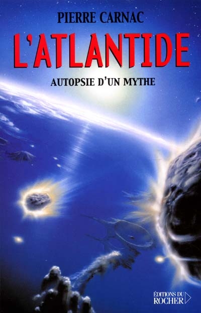 L'Atlantide : autopsie d'un mythe