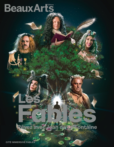 Les Fables : rêver avec Jean de La Fontaine : Cité immersive Fables