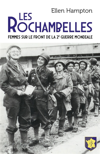 Les Rochambelles : Femmes...