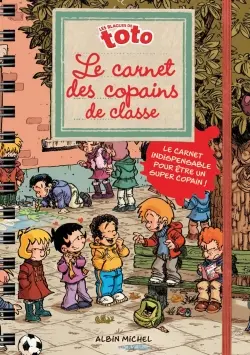 Les blagues de Toto. Le carnet des copains de classe