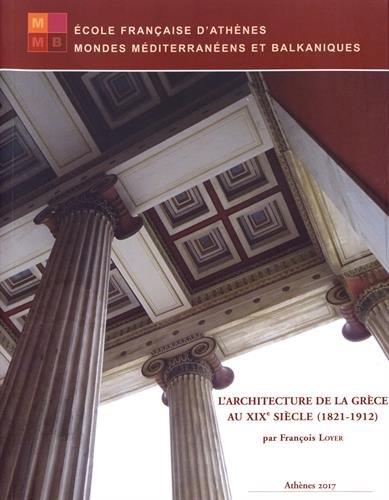 L'architecture de la Grèce au XIXe siècle (1821-1912)