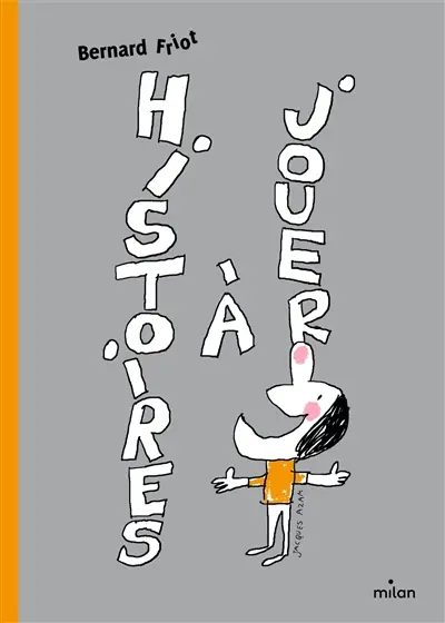 Histoires à jouer Histoires à jouer