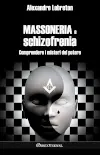 Massoneria e schizofrenia : Comprendere i misteri del potere
