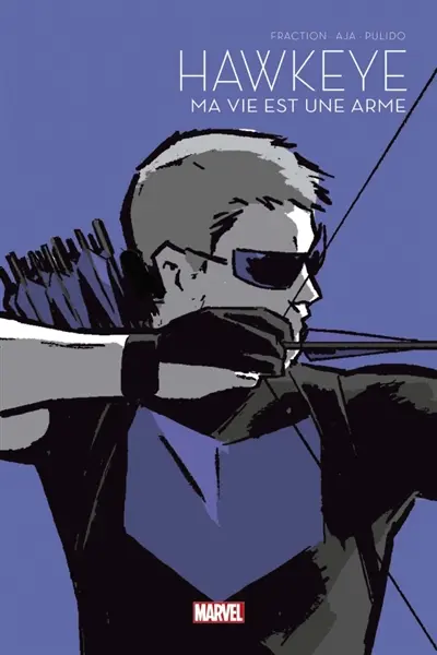 Hawkeye. Ma vie est une arme