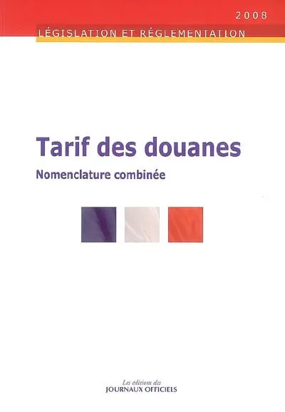 Tarif des douanes : nomenclature combinée