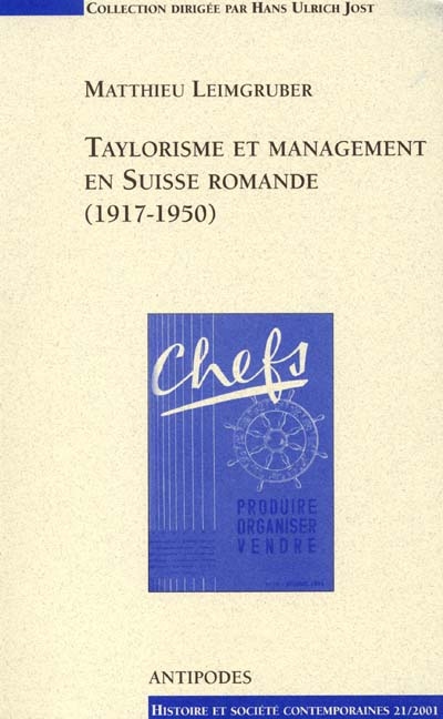 Taylorisme et management en Suisse romande : 1917-1950