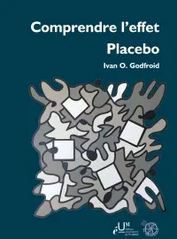 Comprendre l'effet placebo