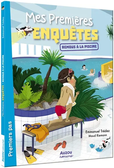 Mes premières enquêtes. Vol. 4. Remous à la piscine