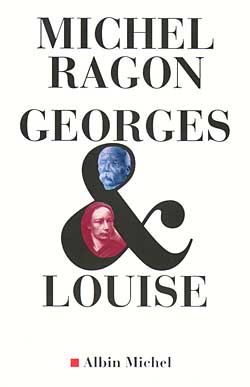 Georges et Louise : le Vendéen et l'anarchiste