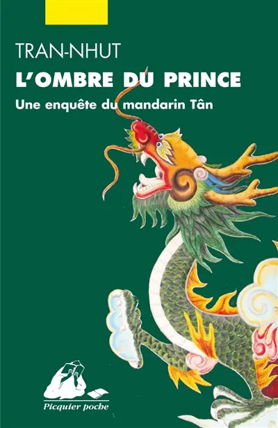 Une enquête du mandarin Tân. L'ombre du prince