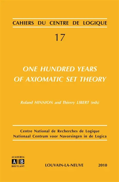 One hundred years of axiomatic set theory