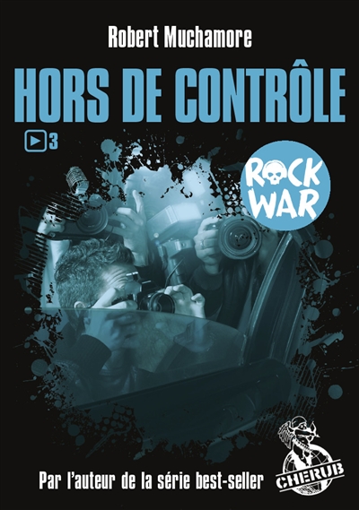 Rock War. Vol. 3. Hors de contrôle