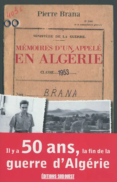 Mémoires d'un appelé en Algérie