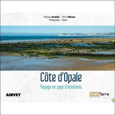 Côte d'Opale : voyage en pays d'émotions