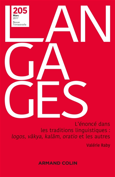Langages, n° 205. L'énoncé dans les traditions linguistiques : logos, vakya, kalam, oratio et les autres