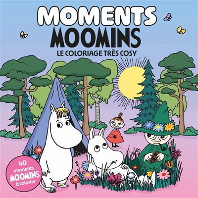 Moments Moomins : le...