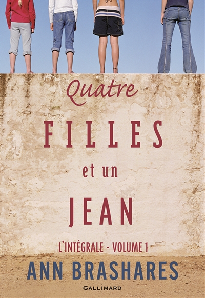Quatre filles et un jean : l'intégrale. Vol. 1