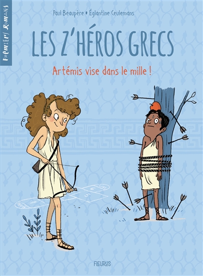 Les z'héros grecs. Vol. 2. Artémis vise dans le mille !