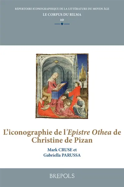 L'iconographie de l'Epistre Othea de Christine de Pizan L'iconographie de l'Epistre Othea de Christine de Pizan
