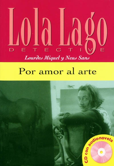 Lola Lago detective. Por amor al arte