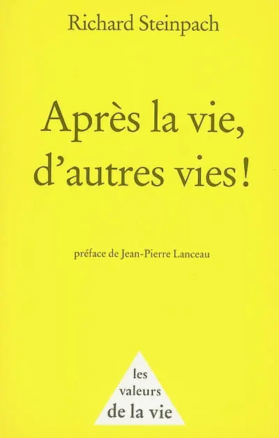 Après la vie, d'autres vies !