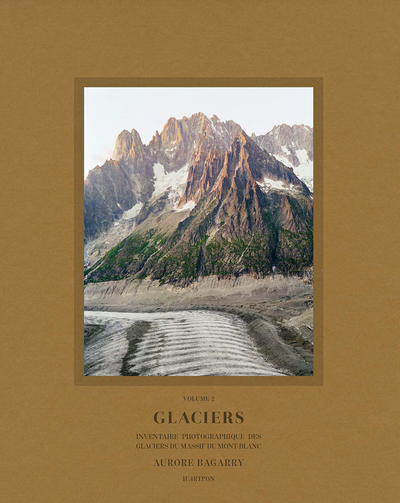 Glaciers : inventaire photographique des glaciers du massif du Mont-Blanc. Vol. 2