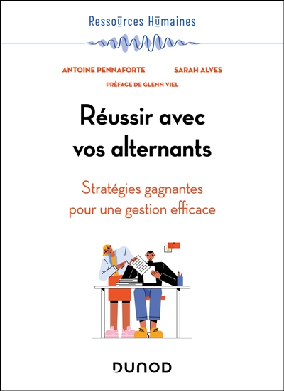 Réussir avec vos alternants...