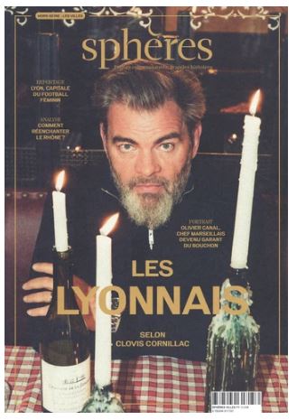 Sphères villes : petites communautés, grandes histoires, hors-série, n° 2. Les Lyonnais : selon Clovis Cornillac