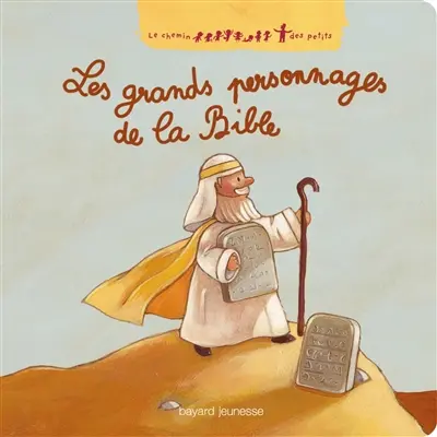 Les grands personnages de la Bible