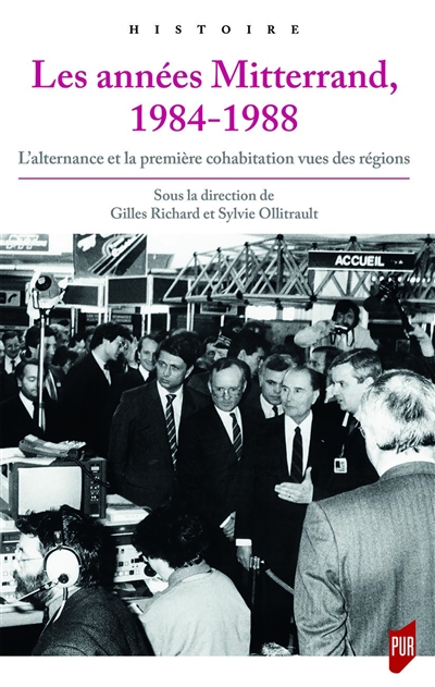 Années Mitterrand, 1984-1988 : l'alternance et la première cohabitation vues des régions