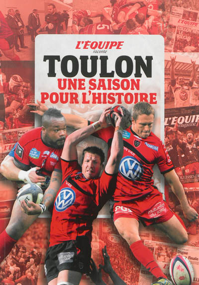 L'Equipe raconte Toulon, une saison pour l'histoire