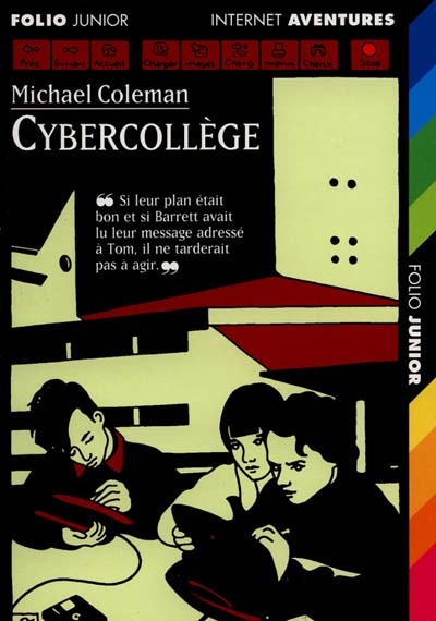 Internet détectives. Vol. 4. Cybercollège