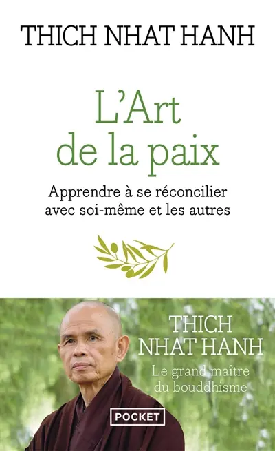 L'art de la paix : Apprendre à se réconcilier avec soi-même et les autres
